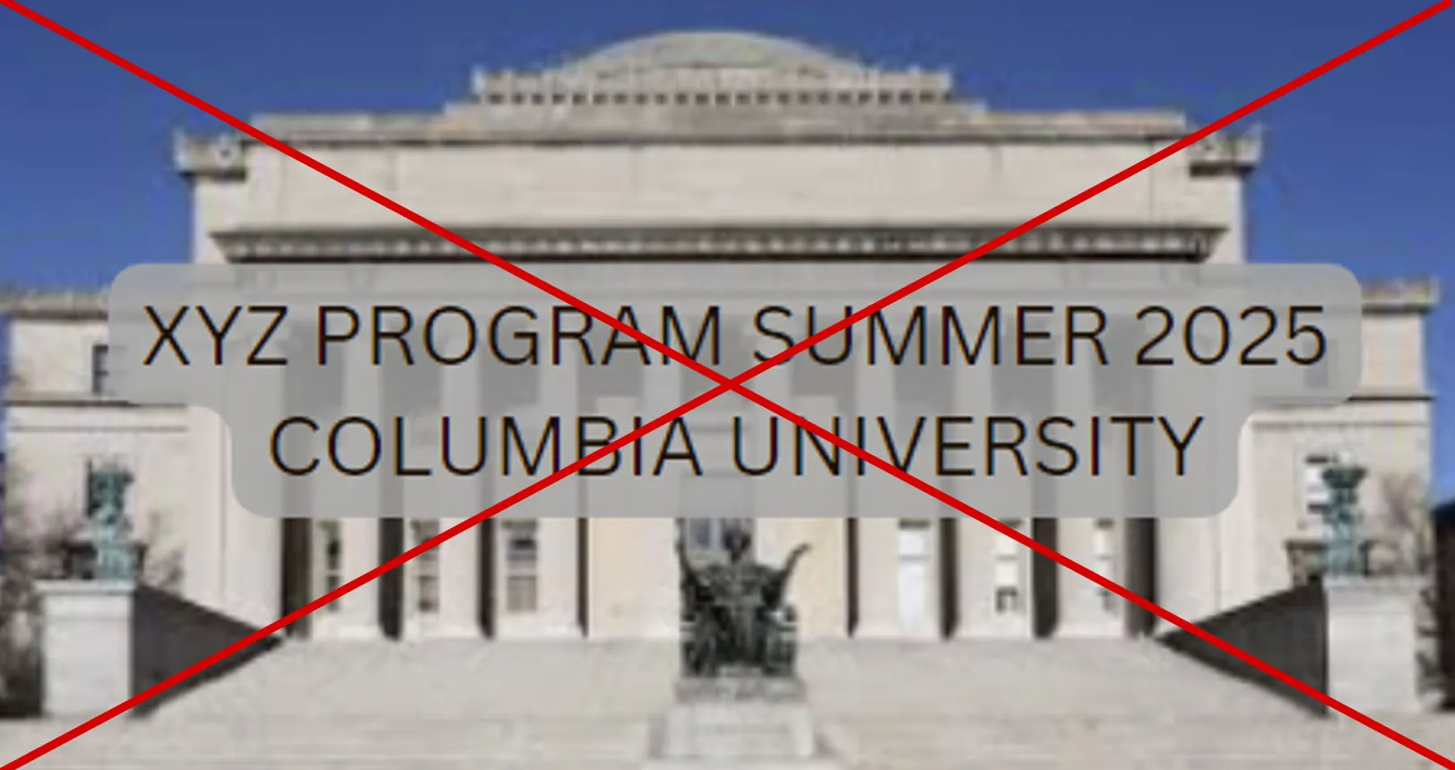 You may not use photographs of Columbia University, apart from the Residence Hall you are using for your Program, for advertisement.